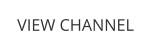 VIEW CHANNEL