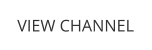 VIEW CHANNEL